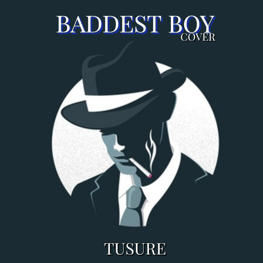 Tusure-Baddest-Boy[Cover]